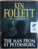 The Man from St Petersburg written by Ken Follett performed by Martin Shaw on Cassette (Abridged)